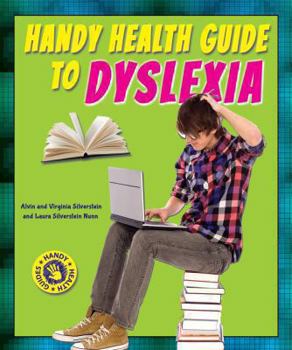 Handy Health Guide to Dyslexia - Book  of the Handy Health Guides