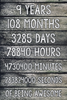 Paperback 9 Years of Being Awesome: 6x9" Dot Bullet Notebook/Journal 9th Birthday Gift Idea. Funny Card Alternative Book