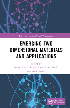 Hardcover Emerging Two Dimensional Materials and Applications Book