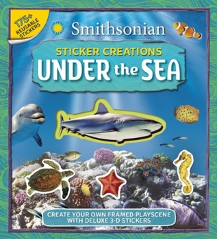 Hardcover Smithsonian Sticker Creations: Under the Sea Book