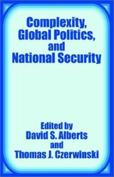 Paperback Complexity, Global Politics, and National Security Book