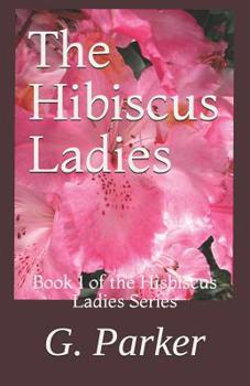 Paperback The Hibiscus Ladies Book