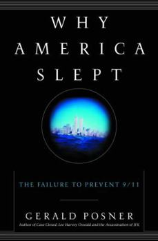 Hardcover Why America Slept: The Failure to Prevent 9/11 Book
