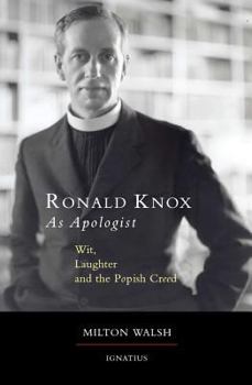 Paperback Ronald Knox as Apologist: Wit, Laughter and the Popish Creed Book