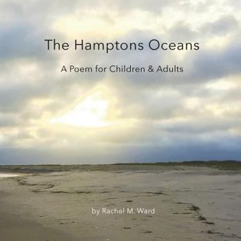 Paperback The Hamptons Oceans: A Poem for Children & Adults Book