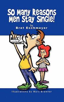 Paperback So Many Reasons Men Stay Single! Book