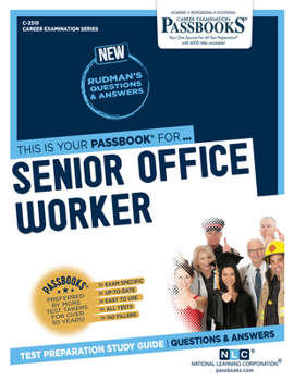 Paperback Senior Office Worker (C-2519): Passbooks Study Guide Volume 2519 Book