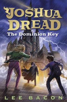 Hardcover Joshua Dread: The Dominion Key Book