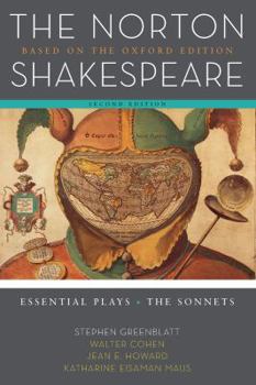 Paperback The Norton Shakespeare: Based on the Oxford Edition: Essential Plays / The Sonnets Book