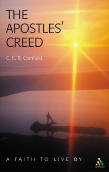 Paperback Apostles' Creed: A Faith to Live by Book