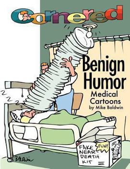 Paperback Cornered - Benign Humor: Medical Cartoons Book
