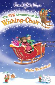 Paperback Winter Wonderland (The New Adventures of the Wishing-Chair) Book