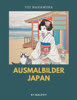 Paperback Ausmalbilder Japan / coloring book Japan: Ausmalbilder zum Thema Japan mit japanischen Sprichwörtern [German] Book