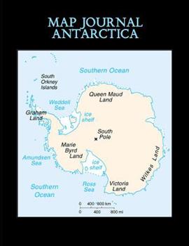 Paperback Map Journal: Antarctica: 150 page lined notebook/diary Book