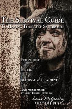 Paperback The Survival Guide to Tourette Syndrome Book