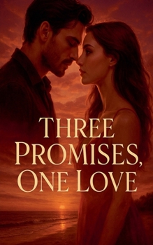 Paperback Three Promises, One Love Book