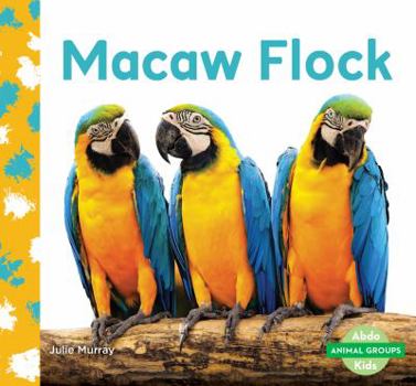 Macaw Flock - Book  of the Grupos de Animales / Animal Groups