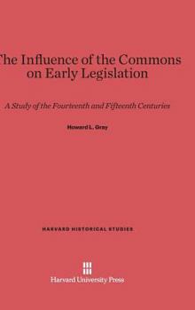 The Influence of the Commons on Early Legislation