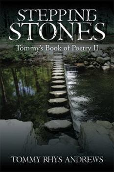 Paperback Stepping Stones: Tommy's Book of Poetry II Book