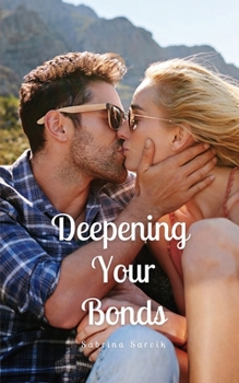 Paperback Deepening Your Bonds Book