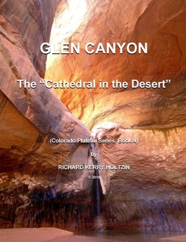 Paperback Glen Canyon: The Cathedral In The Desert Book