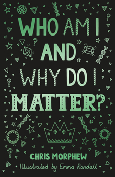 Paperback Who Am I and Why Do I Matter? Book