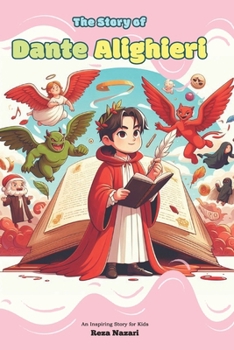 The Story of Dante Alighieri: An Inspiring Story for Kids