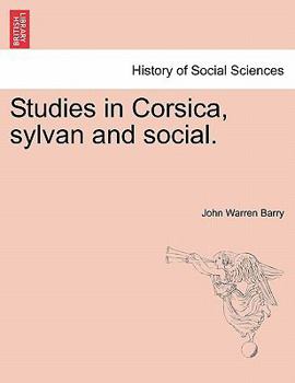 Paperback Studies in Corsica, Sylvan and Social. Book