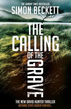 The Calling of the Grave - Book #4 of the David Hunter