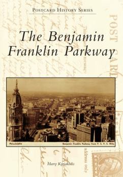 Paperback The Benjamin Franklin Parkway Book