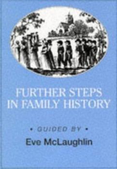 Hardcover Further steps in family history Book