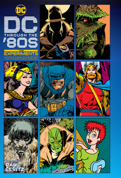 Hardcover DC Through the 80s: The Experiments Book
