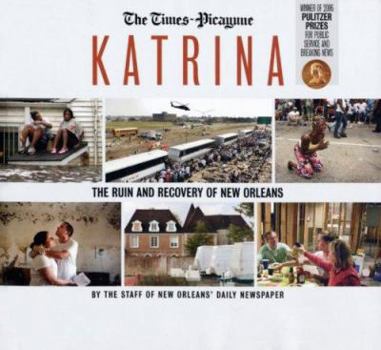 Hardcover Katrina: The Ruin and Recovery of New Orleans Book