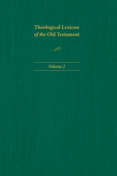 Hardcover Theological Lexicon of the Old Testament: Volume 2 Book