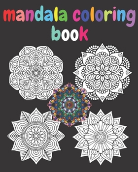 Mandala Coloring Book: Mandala Coloring Book for adult;Beautiful Mandalas Designe Coloring Book Mandalas for Stress Relief and Relaxation and Meditation And Happiness