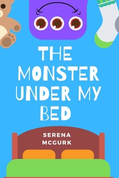 Paperback The Monster Under My Bed Book
