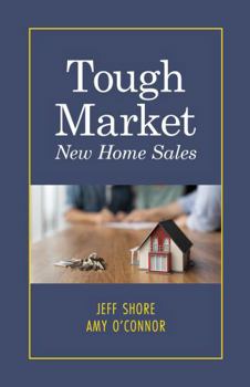 Paperback Tough Market New Home Sales Book