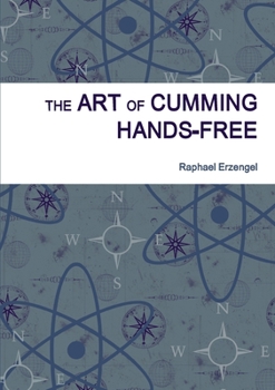 Paperback The Art of Cumming Hands-free Book