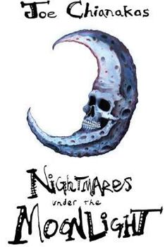 Paperback Nightmares Under The Moonlight Book