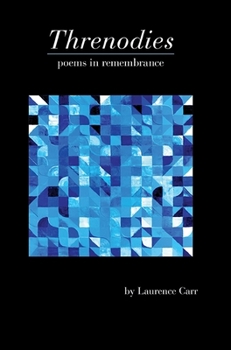 Paperback Threnodies: Poems in Remembrance Book