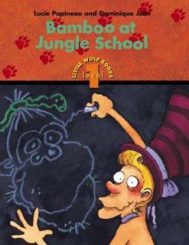 Paperback Bamboo at Jungle School Book