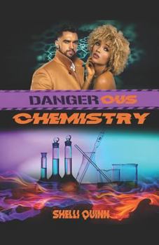 Paperback Dangerous Chemistry: Brains, Beauty, Brawn book 1 Book