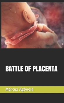 Paperback Battle of Placenta Book