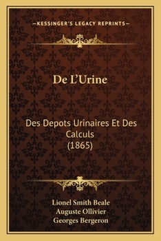 Paperback De L'Urine: Des Depots Urinaires Et Des Calculs (1865) [French] Book