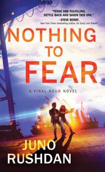 Nothing to Fear - Book #2 of the Final Hour 