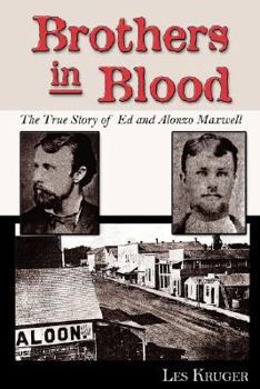 Paperback Brothers in Blood: The True Story of Ed and Alonzo Maxwell Book
