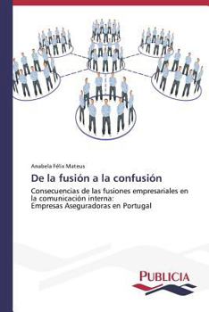 Paperback De la fusión a la confusión [Spanish] Book