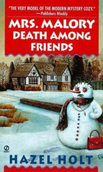 Mass Market Paperback Mrs. Malory: Death Among Friends Book