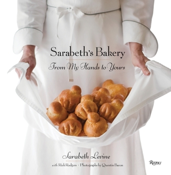 Hardcover Sarabeth's Bakery: From My Hands to Yours Book