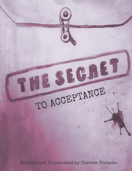 Paperback The Secret To Acceptance Book